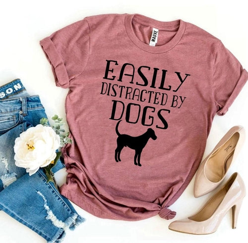 Easily Distracted By Dogs